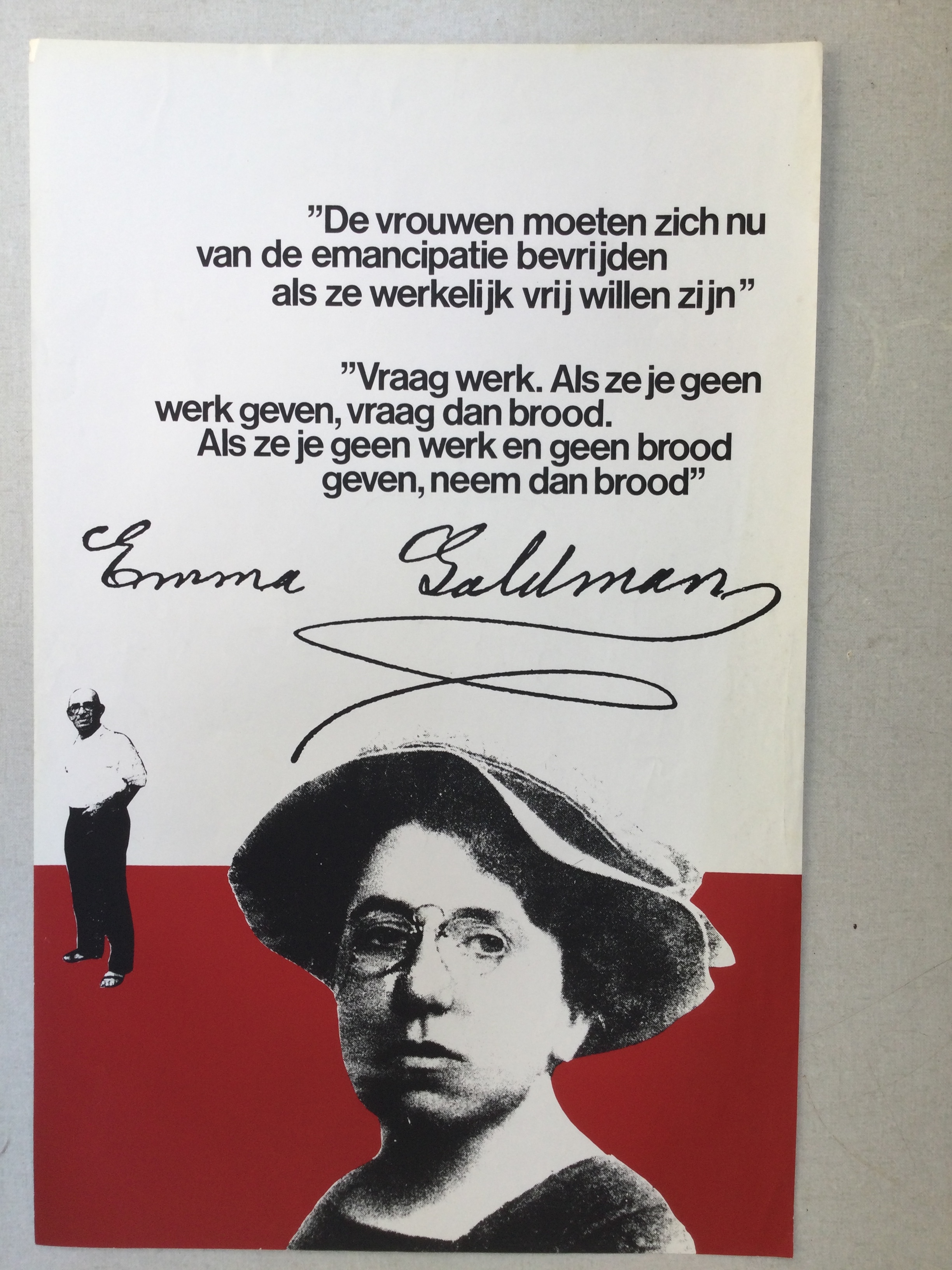 Emma Goldman: "De vrouwen moeten zich nu van de emancipatie bevrijden als ze werkelijk vrij willen zijn" Emma Goldman: "De vrouwen moeten zich nu van de emancipatie bevrijden als ze werkelijk vrij willen zijn"